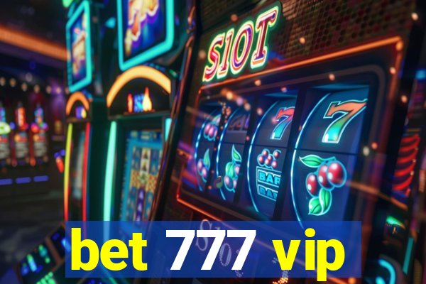 bet 777 vip